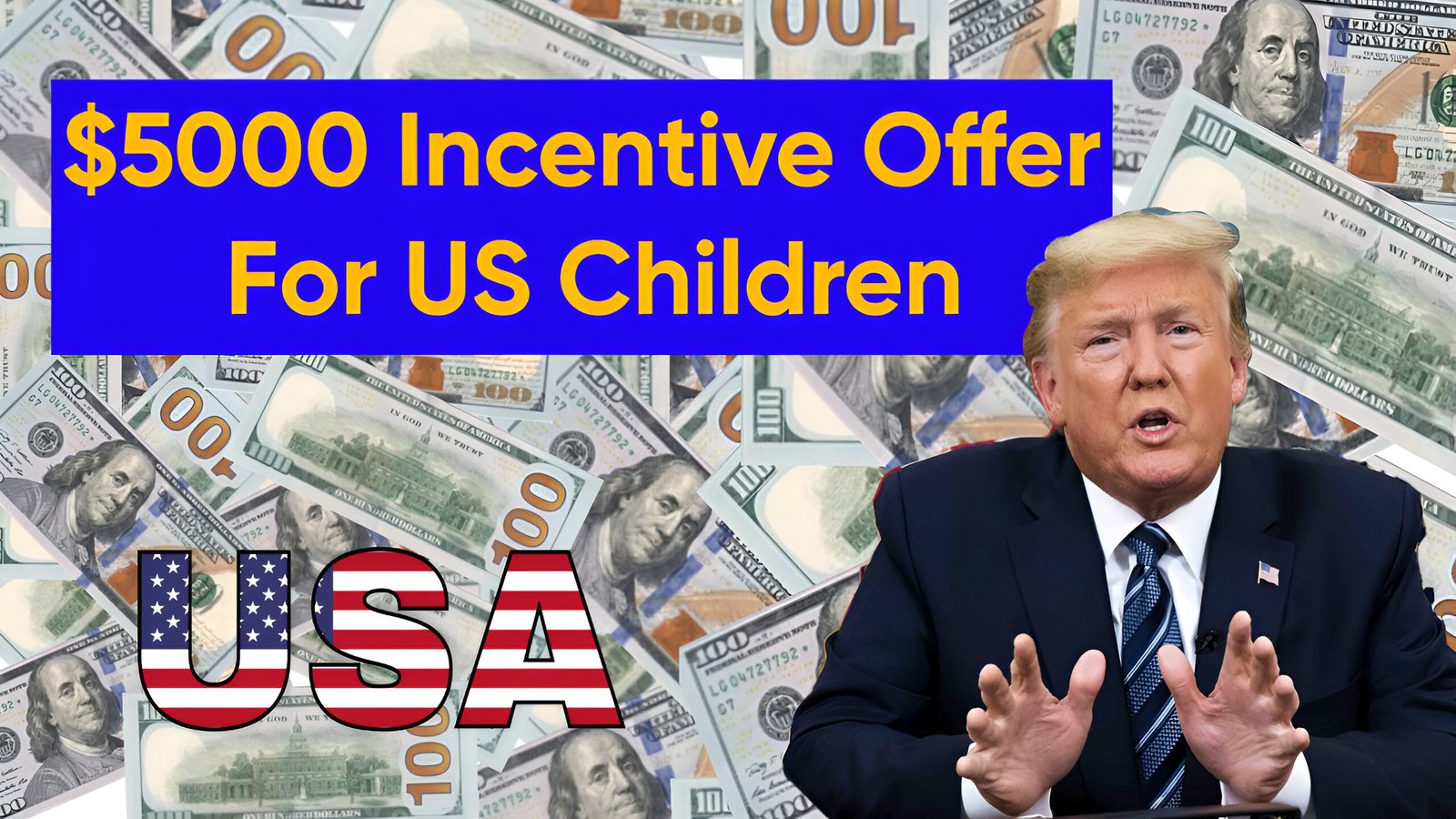 $5000 Incentive Offer For US Children